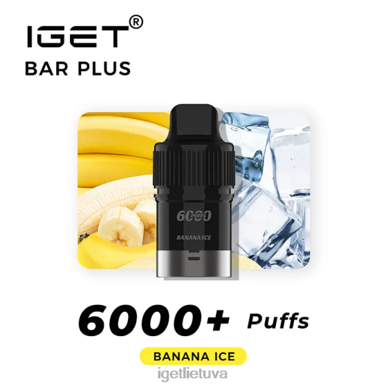 IGET Bar Online bar plus pod 6000 įkvėpimų 2XH86264 bananų ledas